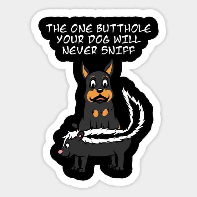 Miniature Pinscher Skunk Butthole Sticker by blacklines